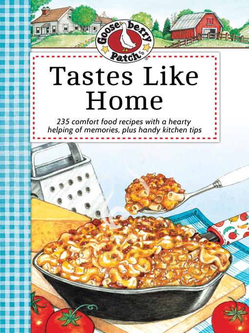 Title details for Tastes Like Home Cookbook by Gooseberry Patch - Available